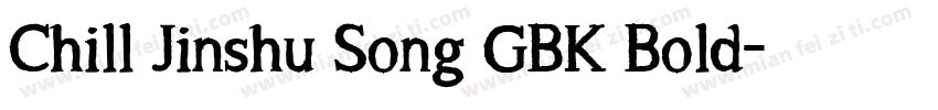 Chill Jinshu Song GBK Bold字体转换